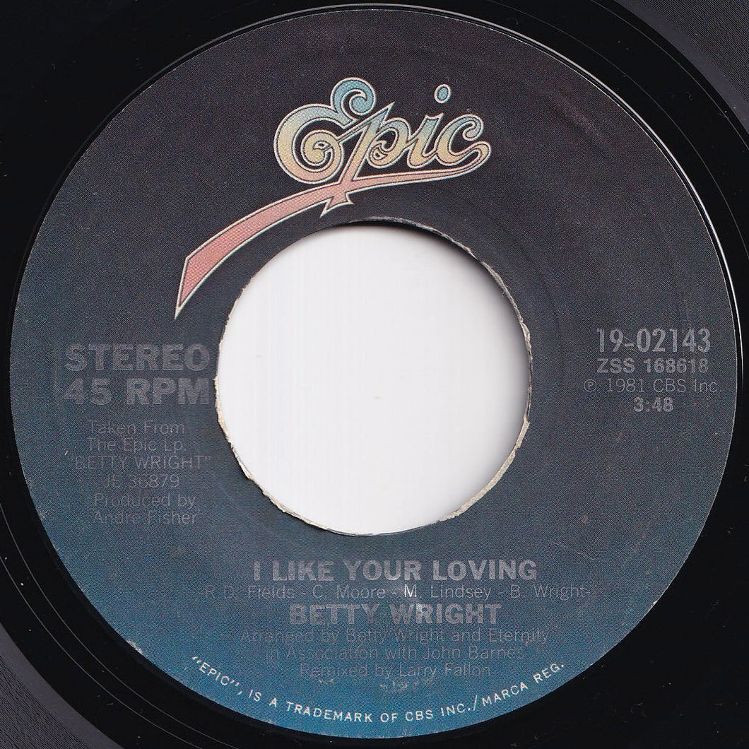 Betty Wright - I Like Your Loving / Body Slang (7 inch Record / Used)
