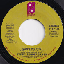 画像をギャラリービューアに読み込む, Teddy Pendergrass - Can&#39;t We Try / This Gift Of Life (7 inch Record / Used)
