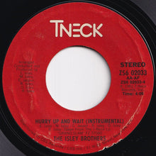 Load image into Gallery viewer, Isley Brothers - Hurry Up And Wait / (Instrumental) (7 inch Record / Used)
