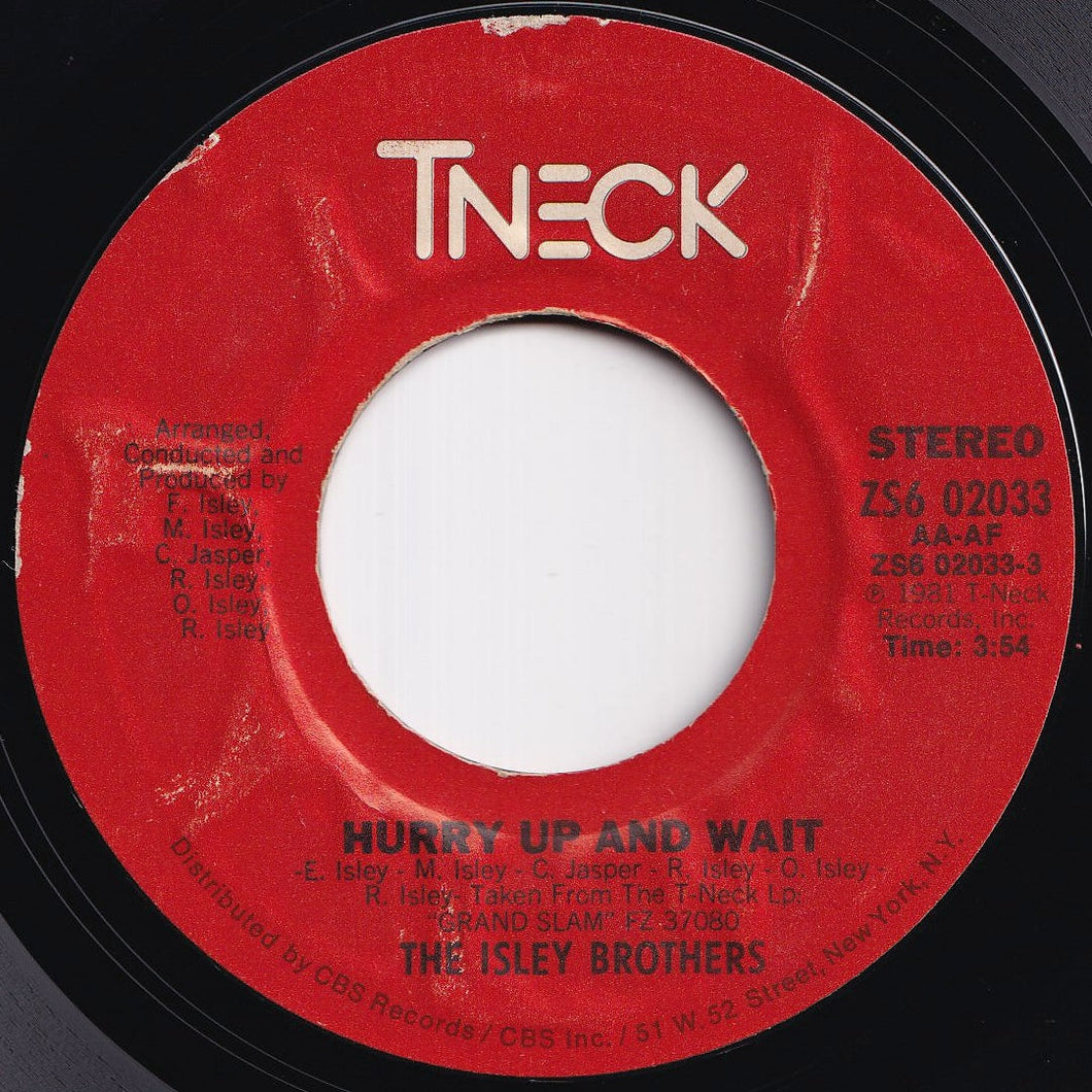Isley Brothers - Hurry Up And Wait / (Instrumental) (7 inch Record / Used)
