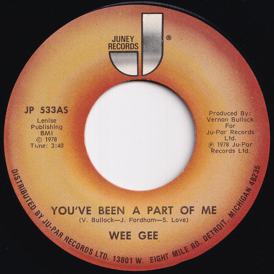 Wee Gee - You've Been A Part Of Me / (Instrumental) (7 inch Record / Used)