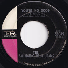 画像をギャラリービューアに読み込む, Swinging Blue Jeans - You&#39;re No Good / Shake, Rattle And Roll (7 inch Record / Used)
