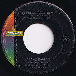 Deane Hawley - Pocketful Of Rainbows / That Dream Could Never Be (7 inch Record / Used)