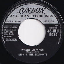 画像をギャラリービューアに読み込む, Dion &amp; The Belmonts - Where Or When / That&#39;s My Desire (7 inch Record / Used)
