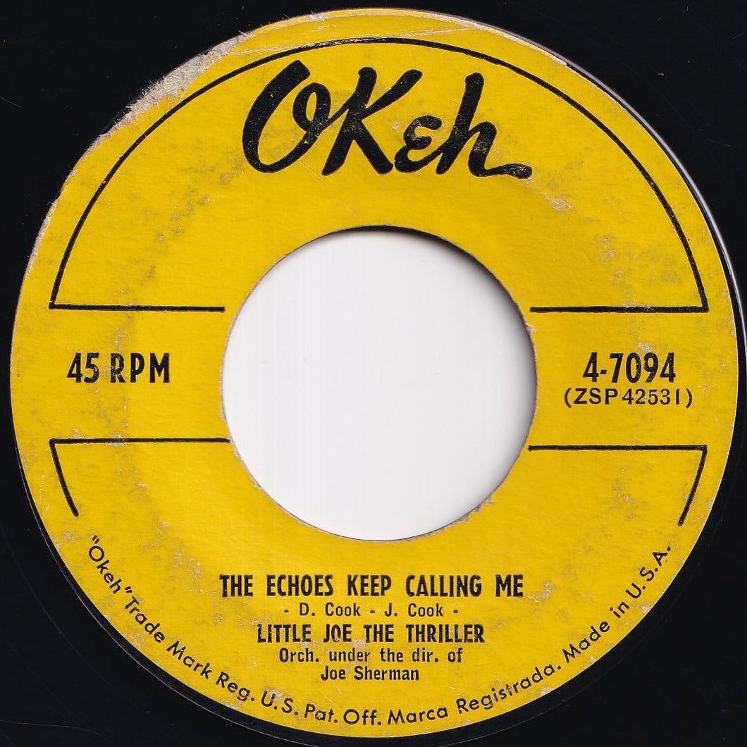 Little Joe The Thriller - The Echoes Keep Calling Me / Lonesome (7 inch Record / Used)