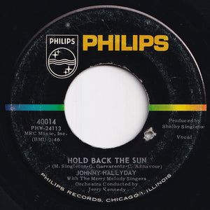 Johnny Hallyday - Shake The Hand Of A Fool / Hold Back The Sun (7 inch Record / Used)