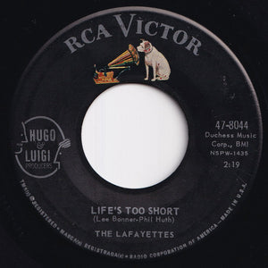 Lafayettes - Life's Too Short / Nobody But You (7 inch Record / Used)
