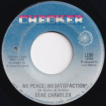 画像をギャラリービューアに読み込む, Gene Chandler - I Won&#39;t Need You / No Peace, No Satisfaction (7 inch Record / Used)
