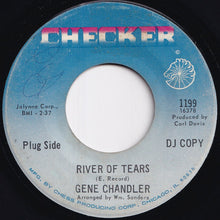画像をギャラリービューアに読み込む, Gene Chandler - River Of Tears / It&#39;s Time To Settle Down (7 inch Record / Used)

