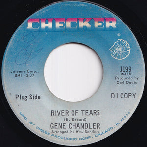 Gene Chandler - River Of Tears / It's Time To Settle Down (7 inch Record / Used)