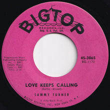 画像をギャラリービューアに読み込む, Sammy Turner - Little Sir Echo / Love Keeps Calling (7 inch Record / Used)
