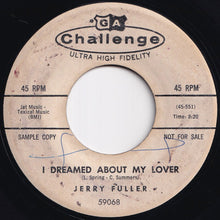 画像をギャラリービューアに読み込む, Jerry Fuller - I Dreamed About My Lover / Two Loves Have I (7 inch Record / Used)
