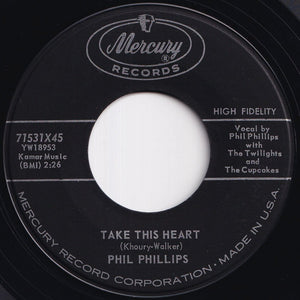 Phil Phillips With The Twilights - Take This Heart / Verdie Mae (7 inch Record / Used)