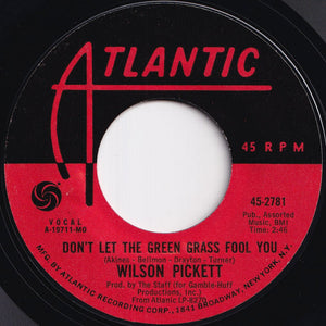 Wilson Pickett - Don't Let The Green Grass Fool You / Ain't No Doubt About It (7 inch Record / Used)
