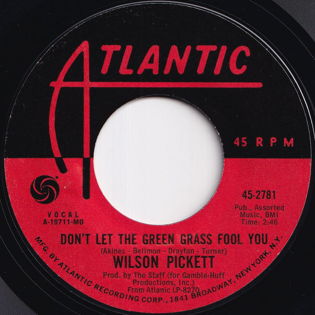 Wilson Pickett - Don't Let The Green Grass Fool You / Ain't No Doubt About It (7 inch Record / Used)