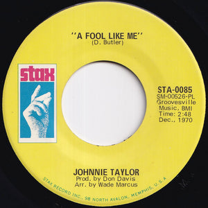 Johnnie Taylor - Jody Got Your Girl And Gone / A Fool Like Me (7 inch Record / Used)