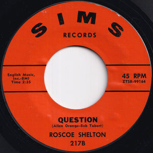 Roscoe Shelton - Strain On My Heart / Question (7 inch Record / Used)