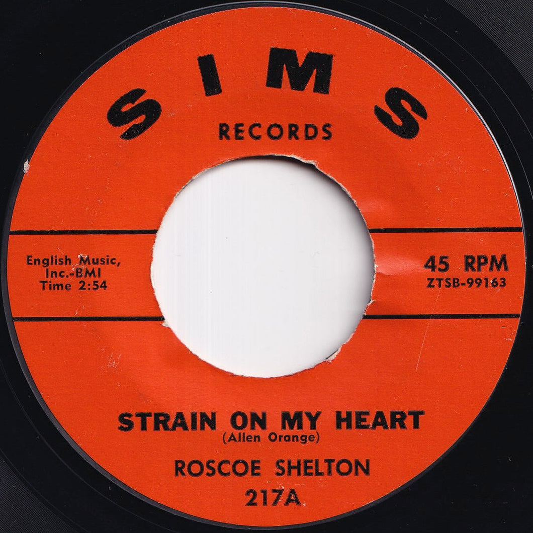 Roscoe Shelton - Strain On My Heart / Question (7 inch Record / Used)