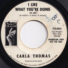 Load image into Gallery viewer, Carla Thomas - I Like What You&#39;re Doing / I Like What You&#39;re Doing (7 inch Record / Used)
