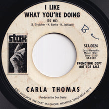 Load image into Gallery viewer, Carla Thomas - I Like What You&#39;re Doing / I Like What You&#39;re Doing (7 inch Record / Used)
