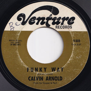 Calvin Arnold - Funky Way / Snatchin' Back (7 inch Record / Used)