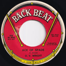 Load image into Gallery viewer, O. V. Wright - Ace Of Spade / Afflicted (7 inch Record / Used)
