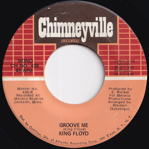 King Floyd - What Our Love Needs / Groove Me (7 inch Record / Used)