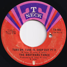 画像をギャラリービューアに読み込む, Brothers Three - Turn On, Tune In, Drop Out (Pt I) / (Pt II) (7 inch Record / Used)
