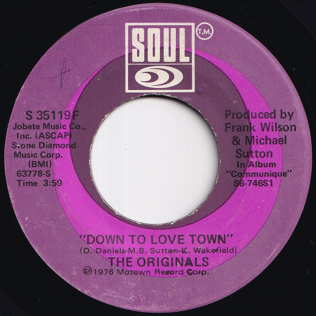 Originals - Down To Love Town / Just To Be Closer To You (7 inch Record / Used)