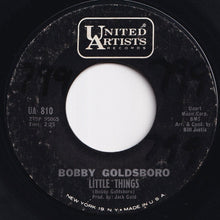 Load image into Gallery viewer, Bobby Goldsboro - Little Things / I Can't Go On Pretending (7 inch Record / Used)
