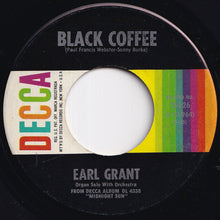 Load image into Gallery viewer, Earl Grant - Black Coffee / I&#39;m Just A Lucky So And So (7 inch Record / Used)
