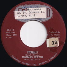 画像をギャラリービューアに読み込む, Thomas Wayne - Scandalizing My Name / Eternally (7 inch Record / Used)
