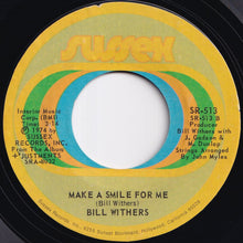 Load image into Gallery viewer, Bill Withers - The Same Love That Made Me Laugh / Make A Smile For Me (7 inch Record / Used)
