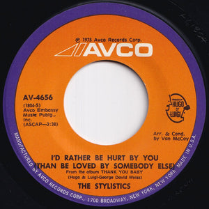 Stylistics - Can't Give You Anything (But My Love) / I'd Rather Be Hurt By You (Than Be Loved By Somebody Else) (7 inch Record / Used)