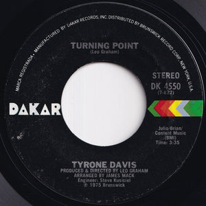 Tyrone Davis - Turning Point / Don't Let It Be Too Late (7 inch Record / Used)