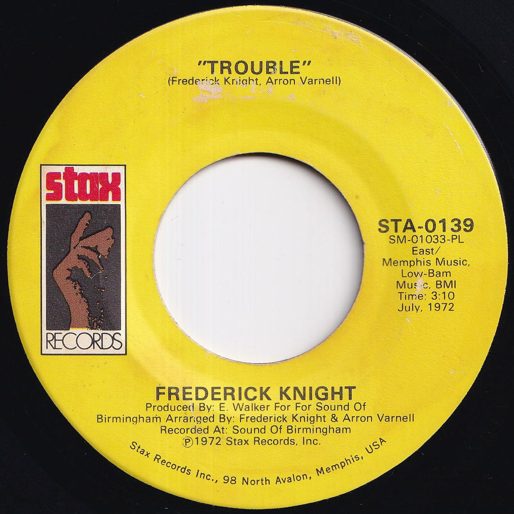 Frederick Knight - Trouble / Friend (7 inch Record / Used)