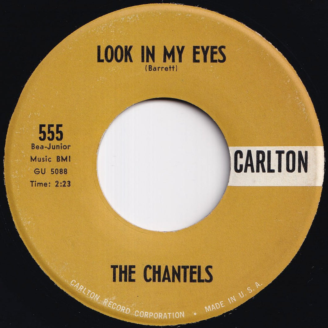 Chantels - Look In My Eyes / Glad To Be Back (7 inch Record / Used)