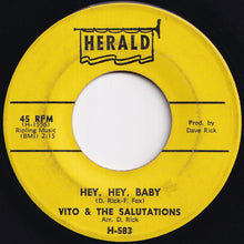 Load image into Gallery viewer, Vito &amp; The Salutations - Unchained Melody / Hey, Hey, Baby (7 inch Record / Used)
