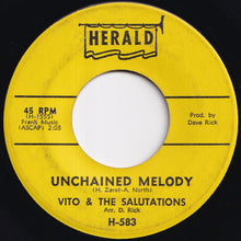 Load image into Gallery viewer, Vito &amp; The Salutations - Unchained Melody / Hey, Hey, Baby (7 inch Record / Used)
