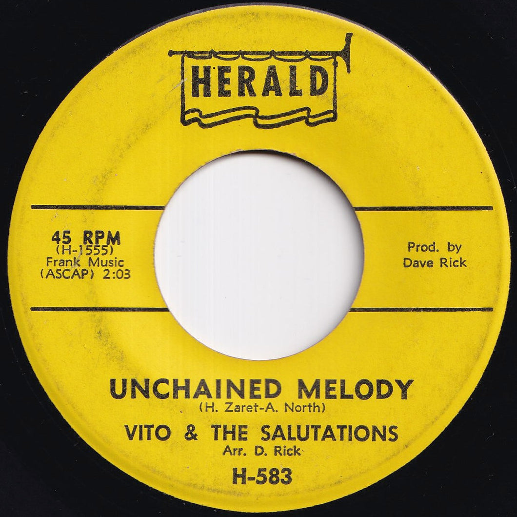 Vito & The Salutations - Unchained Melody / Hey, Hey, Baby (7 inch Record / Used)