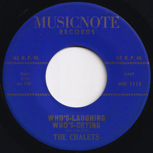 Chalets - Fat-Fat-Fat! Mom-Mi-O / Who's-Laughing Who's-Crying (7 inch Record / Used)