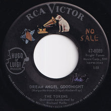 画像をギャラリービューアに読み込む, Tokens - I&#39;ll Do My Crying Tomorrow / Dream Angel Goodnight (7 inch Record / Used)
