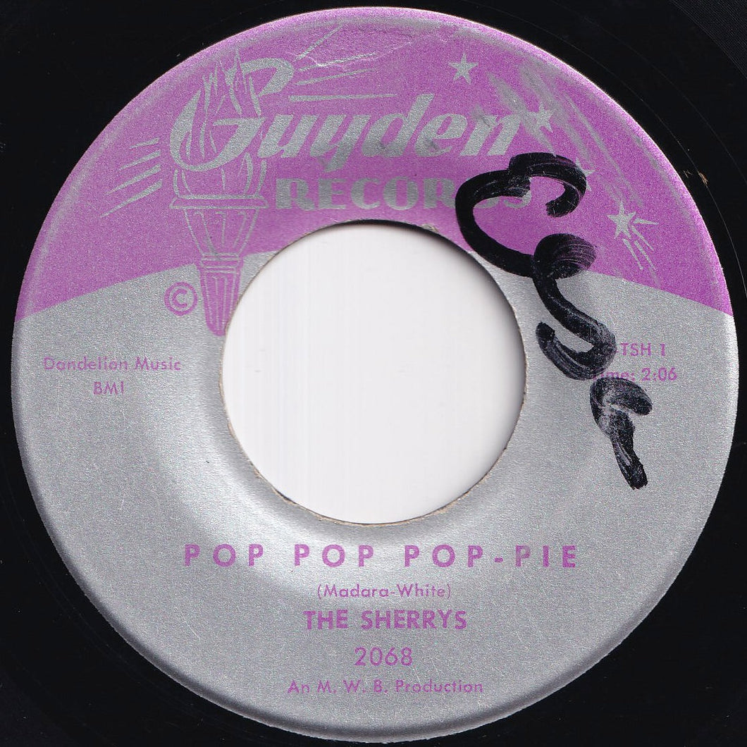 Sherrys - Pop Pop Pop-Pie / Your Hand In Mine (7 inch Record / Used)