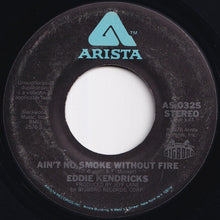 画像をギャラリービューアに読み込む, Eddie Kendricks - Ain&#39;t No Smoke Without Fire / Love Love Love (7 inch Record / Used)
