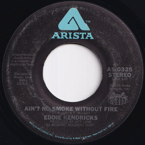 Eddie Kendricks - Ain't No Smoke Without Fire / Love Love Love (7 inch Record / Used)