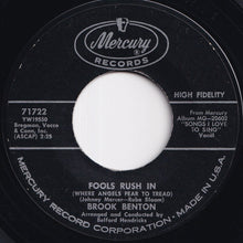 画像をギャラリービューアに読み込む, Brook Benton - Fools Rush In (Where Angels Fear To Tread) / Someday You&#39;ll Want Me To Want You (7 inch Record / Used)
