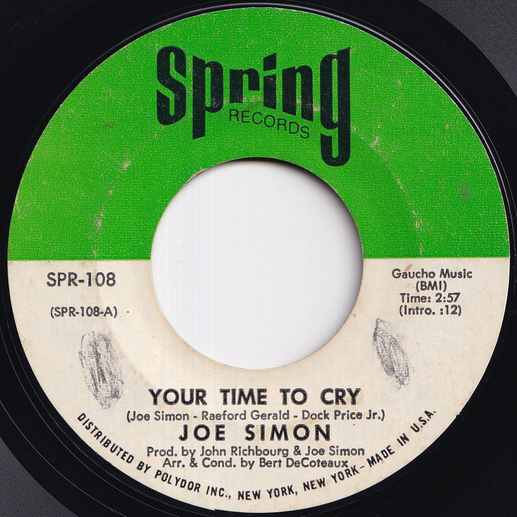 Joe Simon - Your Time To Cry / I Love You More (Than Anything) (7 inch Record / Used)