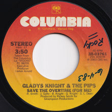 画像をギャラリービューアに読み込む, Gladys Knight And The Pips - Save The Overtime (For Me) / Ain&#39;t No Greater Love (7 inch Record / Used)
