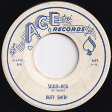 画像をギャラリービューアに読み込む, Huey Smith And His Clowns - Pop-Eye / Scald-Dog (7 inch Record / Used)
