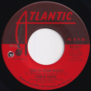 Sam & Dave - You Don't Know What You Mean To Me / This Is Your World (7 inch Record / Used)